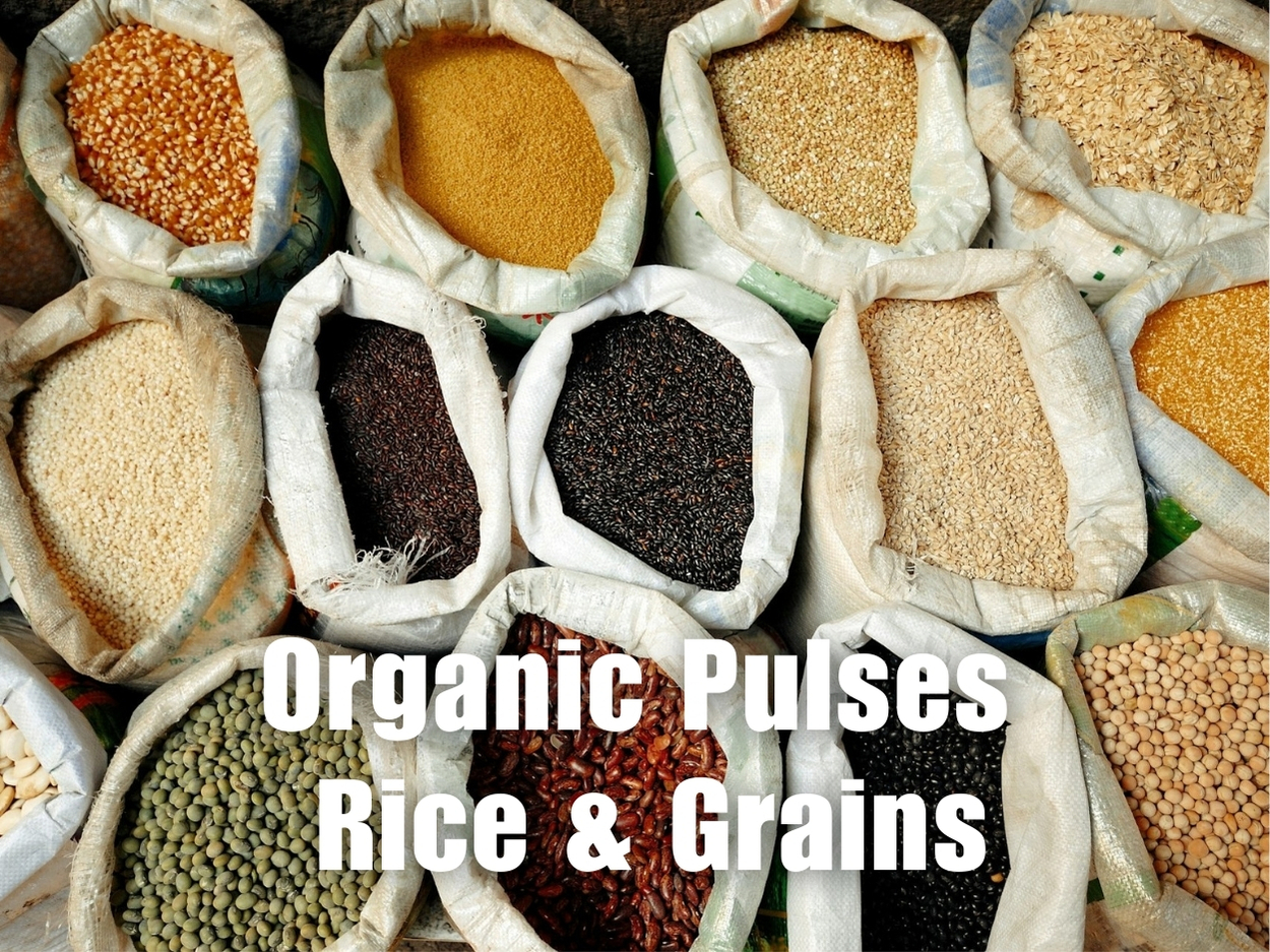 Organic Pulses, Rices and Grains